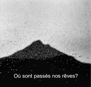 Où sont passés nos rêves .